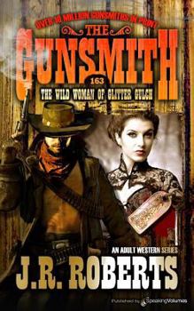 The Gunsmith #163: The Wild Women of Glitter Gulch - Book #163 of the Gunsmith