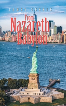 Hardcover From Nazareth to Babylon Book