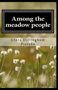 Paperback Among the Meadow People Illustrated Book