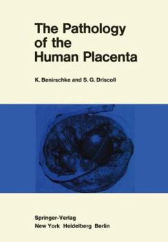 Paperback The Pathology of the Human Placenta Book