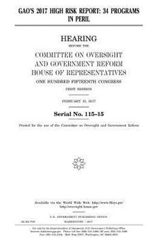 Paperback GAO's 2017 high risk report: 34 programs in peril Book