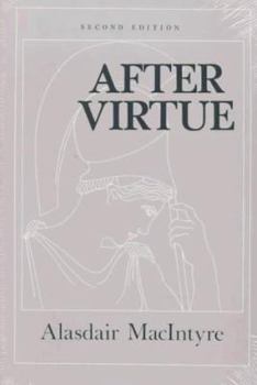 Paperback After Virtue: A Study in Moral Theory, Second Edition Book