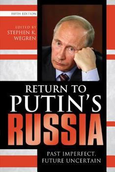 Paperback Return to Putin's Russia: Past Imperfect, Future Uncertain Book