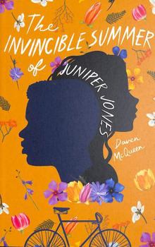 Invincible Summer Of Juniper Jones
