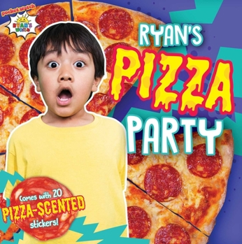 Paperback Ryan's Pizza Party [With Pizza Scented Stickers] Book
