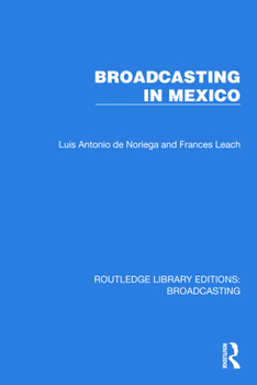 Hardcover Broadcasting in Mexico Book