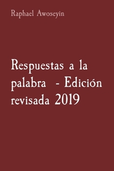 Respuestas a la palabra - Edición revisada 2019 (Serie de Estudios Bíblicos del Grupo Danita (Dgbs))