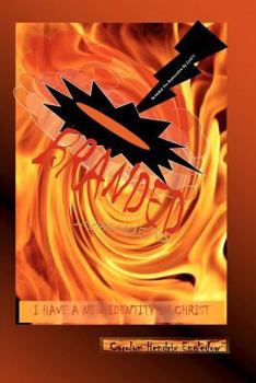 Paperback Branded: I Have A New Identity in Christ Book