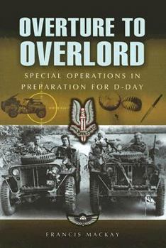 Hardcover Overture to Overlord - The Preparations of D-Day: North West Europe Book
