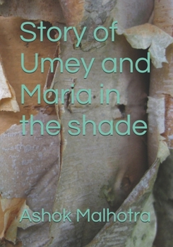 Story of Umey and Maria in the shade