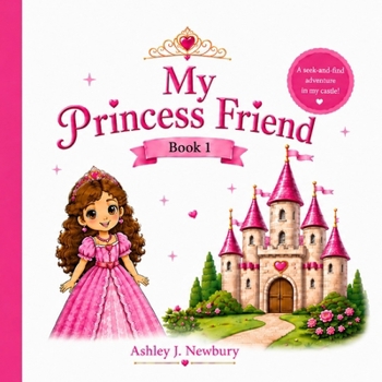 My Princess Friend: Book 1