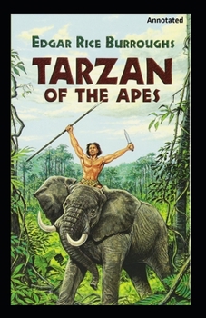 Paperback Tarzan of the Apes Annotated Book