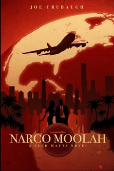 Paperback Narco Moolah: A Cleo Matts Novel Book