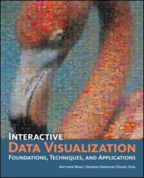 Hardcover Interactive Data Visualization: Foundations, Techniques, and Applications Book