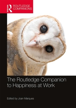 Hardcover The Routledge Companion to Happiness at Work Book