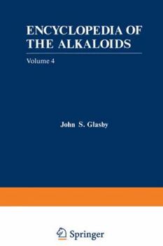 Paperback Encyclopedia of the Alkaloids: Volume 4 Book