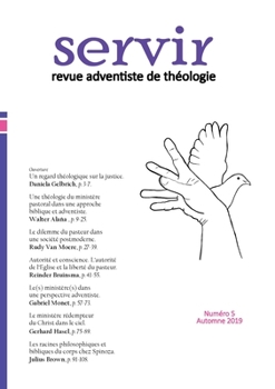 Paperback Servir N°5: Revue adventiste de théologie - Automne 2019 [French] Book