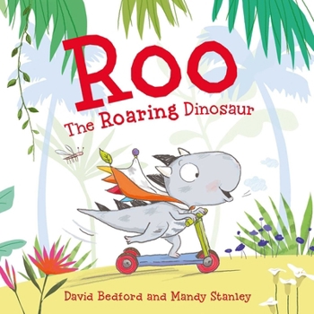 Paperback Roo the Roaring Dinosaur Book