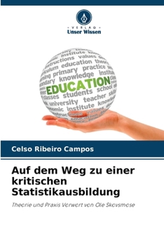 Paperback Auf dem Weg zu einer kritischen Statistikausbildung [German] Book