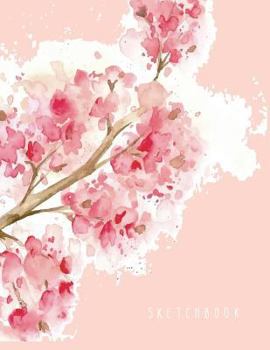 Sketchbook : Cherry Blossom on Pink Cover (8. 5 X 11) Inches 110 Pages, Blank Unlined Paper for Sketching, Drawing , Whiting , Journaling and Doodling