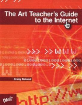 Paperback Art Teachers Guide the Internet Book