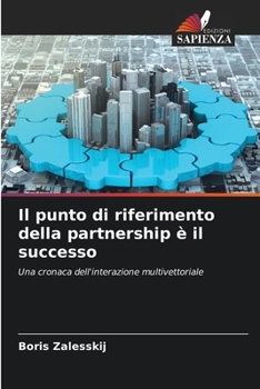 Paperback Il punto di riferimento della partnership è il successo [Italian] Book