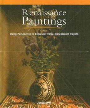 Library Binding Renaissance Paintings: Using Perspective to Represent Three-Dimensional Objects Book