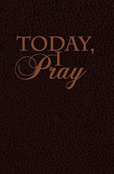 Paperback Today I Pray Book