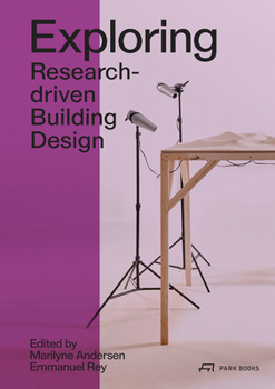 Paperback Exploring: Research-Driven Building Design Book