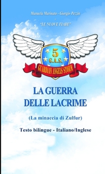 Paperback La La guerra delle lacrime - The war of tears [Italian] Book