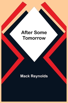 Paperback After Some Tomorrow Book