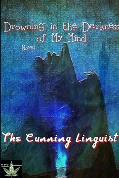 Paperback Drowning In The Darkness Of My Mind Book