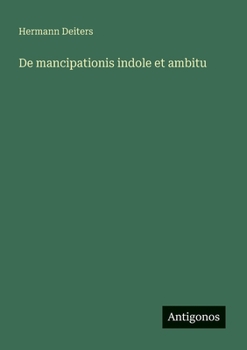 Paperback De mancipationis indole et ambitu [German] Book
