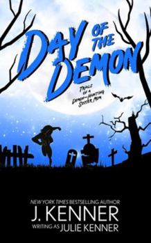 Day of the Demon: Paranormal Women's Fiction - Book #7 of the Demon-Hunting Soccer Mom