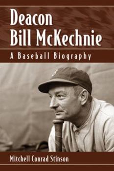 Paperback Deacon Bill McKechnie: A Baseball Biography Book