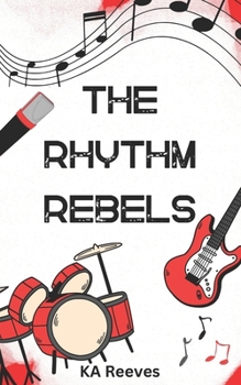 Paperback The Rhythm Rebels Book