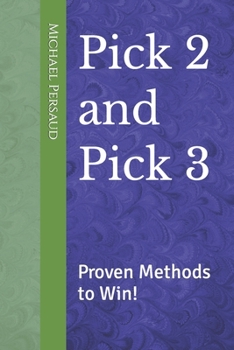 Paperback Pick 2 and Pick 3: Proven Methods to Win! Book