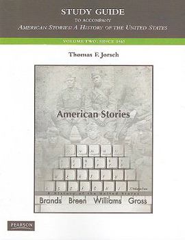 Paperback American Stories: A History of the United States, Volume 2: Since 1865 Book