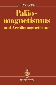 Paperback Paläomagnetismus Und Archäomagnetismus [German] Book