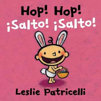 Hop! Hop! - Book  of the Leslie Patricelli Board Books