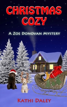 Christmas Cozy - Book #11 of the Zoe Donovan Mystery