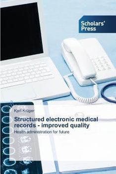Paperback Structured electronic medical records - improved quality Book