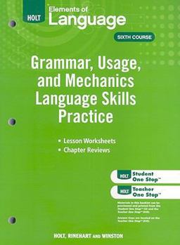 Paperback Elements of Language, Grammar, Usage, and Mechanics: Language Skills Practice for Chapters 1-16, Sixth Course, Lesson Worksheets, Chapter Reviews Book