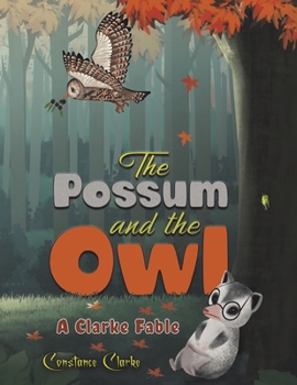 Paperback The Possum and the Owl Book
