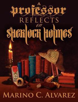 Paperback A Professor Reflects on Sherlock Holmes Book