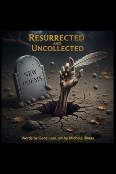 Paperback Resurrected and Uncollected: New Poems Book