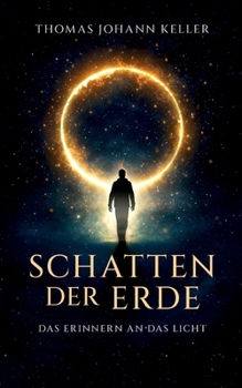 Paperback Schatten der Erde: Das Erinnern an das Licht [German] Book