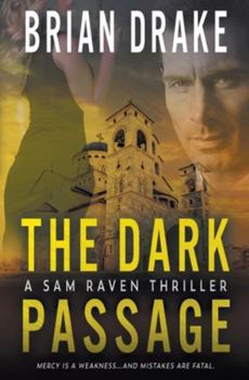 Paperback The Dark Passage: A Sam Raven Thriller Book