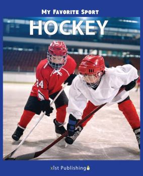 My Favorite Sport: Hockey - Book  of the My Favorite Sport