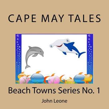 Paperback Cape May Tales: Beach Towns Series No. 1 Book